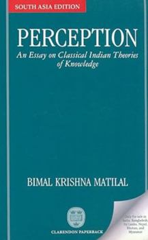 Paperback Perception: An Essay on Classical Indian Theories of Knowledge Book