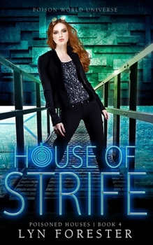 House of Strife - Book #4 of the Poisoned Houses