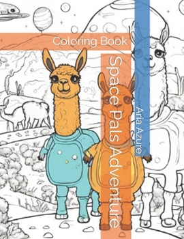 Paperback Space Pals Adventure: Coloring Book