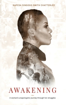 Paperback Awakening: A woman's unapologetic journey through her struggles. Book