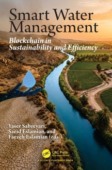 Smart Water Management: Blockchain in Sustainability and Efficiency