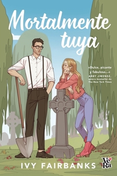 Paperback Mortalmente tuya (Morbidibly yours) [Spanish] Book