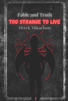 Paperback Too Strange To Live Book