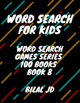 Paperback word search for kids: all ages puzzles, brain games, word scramble, Sudoku, mazes, mandalas, coloring book, workbook, activity book, (8.5"x [Large Print] Book