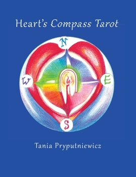 Paperback Heart's Compass Tarot: Discover Tarot Journaling & Create Your Own Cards Book