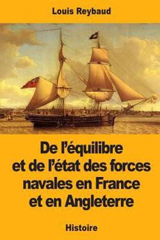 Paperback De l'équilibre et de l'état des forces navales en France et en Angleterre [French] Book