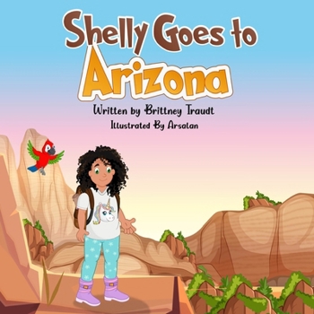 Paperback Shelly Goes to Arizona [Large Print] Book