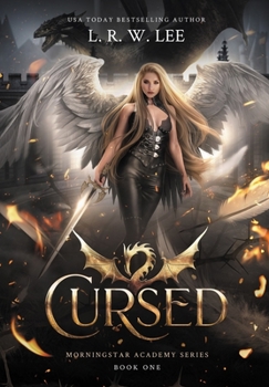 Hardcover Cursed: A Clean Fantasy Romance of a Fallen Angel Torn Between Her Past and Her Future Book