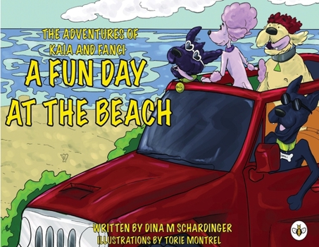Paperback The Adventures of Kaia and Fanci: A Fun Day at the Beach Book