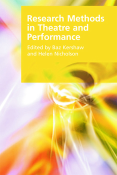 Paperback Research Methods in Theatre and Performance Book