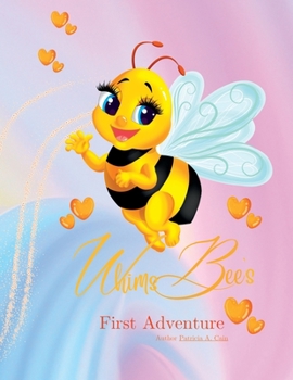 Paperback WhimsBee's First Adventure Book