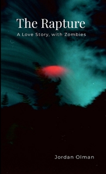 Paperback The Rapture: A Love Story, with Zombies Book