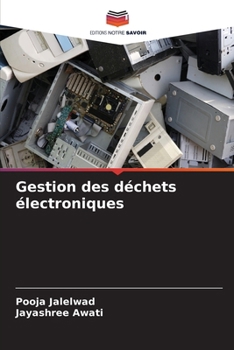 Gestion des déchets électroniques (French Edition)
