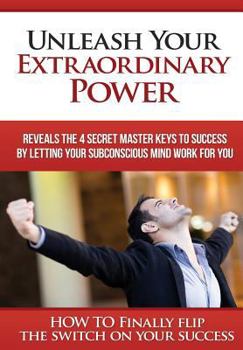 Hardcover Unleash Your Extraordinary Power Book