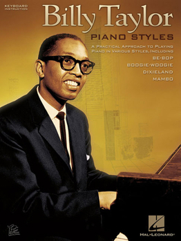 Paperback Billy Taylor Piano Styles: A Practical Approach to Playing Piano in Various Styles Book