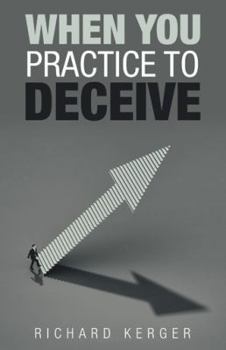 Paperback When You Practice to Deceive Book