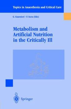 Paperback Metabolism and Artificial Nutrition in the Critically Ill Book