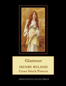 Paperback Glamour: Henry Ryland Cross Stitch Pattern Book