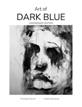 Art of Dark Blue: anniversary edition
