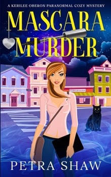 Paperback Mascara Murder: A Kerilee Oberon Paranormal Cozy Mystery Book