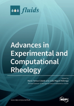 Paperback Advances in Experimental and Computational Rheology Book