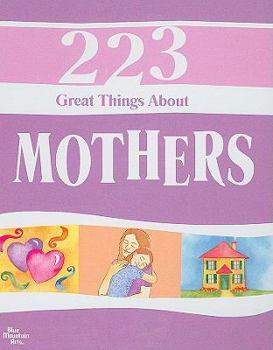 Hardcover 223 Great Things about Mothers Book