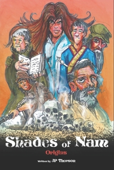 Paperback Shades of Nam: Shotzski Origins (Shotzski the Shadow Hunter) Book