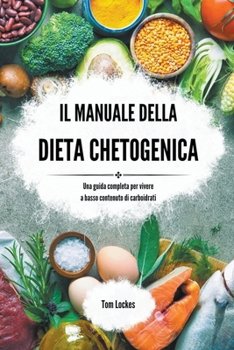 Paperback Il manuale della dieta chetogenica [Italian] Book