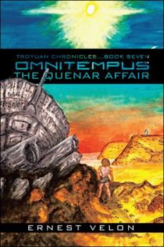 Paperback Omnitempus / the Quenar Affair: Troyuan Chronicles...Book Seven Book