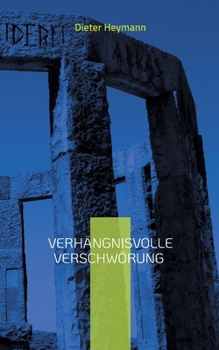 Paperback Verhängnisvolle Verschwörung: Der dritte Fall für Kriminalsekretär Martin Voß [German] Book