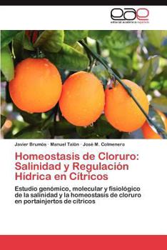 Paperback Homeostasis de Cloruro: Salinidad y Regulación Hídrica en Cítricos [Spanish] Book