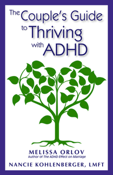 Paperback The Couple's Guide to Thriving with ADHD Book