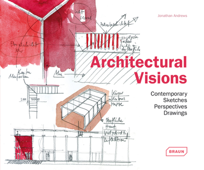 Hardcover Architectural Visions: Contemporary Sketches, Perspectives, Drawings Book