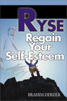Paperback Ryse: Regain Your Self-Esteem Book