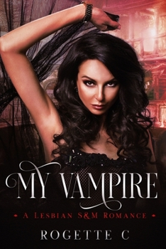 Paperback My Vampire: A Lesbian S&M Romance Book