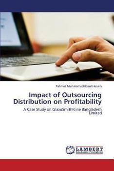 Paperback Impact of Outsourcing Distribution on Profitability Book
