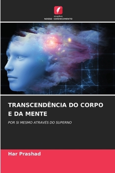 Paperback Transcendência Do Corpo E Da Mente [Portuguese] Book