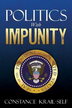 Paperback Politics With Impunity Book
