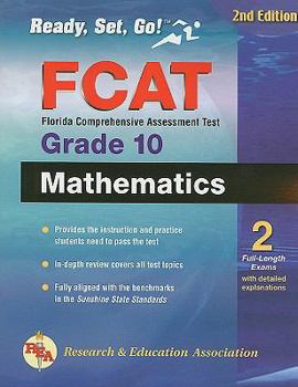 Paperback Florida FCAT Grade 10 Mathematics (REA) 2nd Edition (Florida FCAT & End-of-Course Test Prep) Book