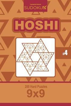 Paperback Sudoku Hoshi - 200 Hard Puzzles 9x9 (Volume 4) Book