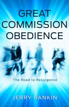 Paperback Great Commission Obedience: The Road to Resurgence Book