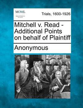 Mitchell v. Read - Additional Points on behalf of Plaintiff