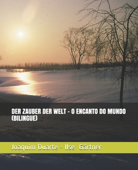 Paperback Der Zauber Der Welt - O Encanto Do Mundo (Bilingue) [German] Book