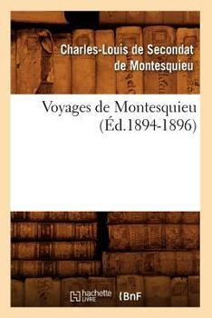 Paperback Voyages de Montesquieu. Tome II (Éd.1894-1896) [French] Book