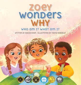 Hardcover Zoey Wonders Why: What am I? Who am I? Book