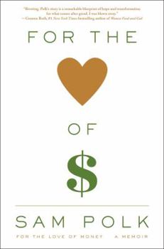 Hardcover For the Love of Money: A Memoir Book
