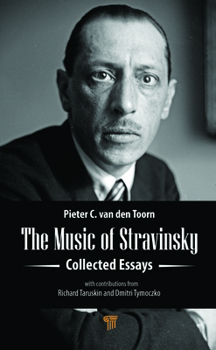 Hardcover The Music of Stravinsky: Collected Essays Book