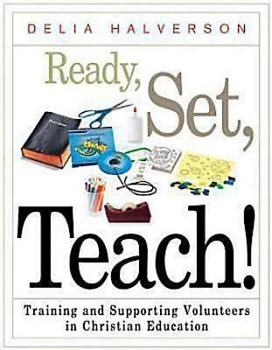 Paperback Ready, Set, Teach!: Training and Supporting Volunteers in Christian Education Book