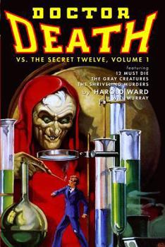 Paperback Doctor Death Vs. The Secret Twelve, Volume 1 Book