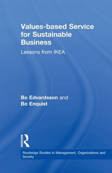 Paperback Values-based Service for Sustainable Business: Lessons from IKEA Book